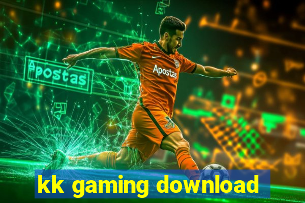 kk gaming download